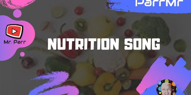 Nutrition Song